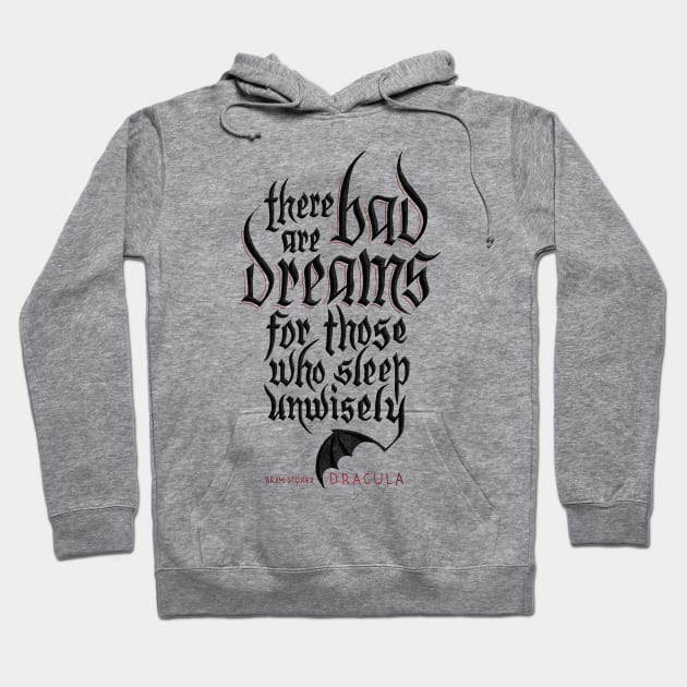 Bad Dreams Hoodie by KatalinBartfai